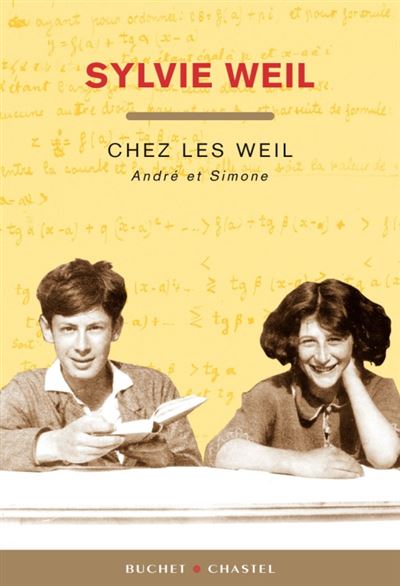 Chez les Weil Andre et Simone - Sylvie Weil - broché