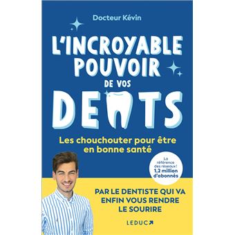 L'incroyable pouvoir de vos dents - 1
