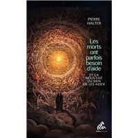 Les morts ont parfois besoin d'aide... et ça nous fait du bien de les aider