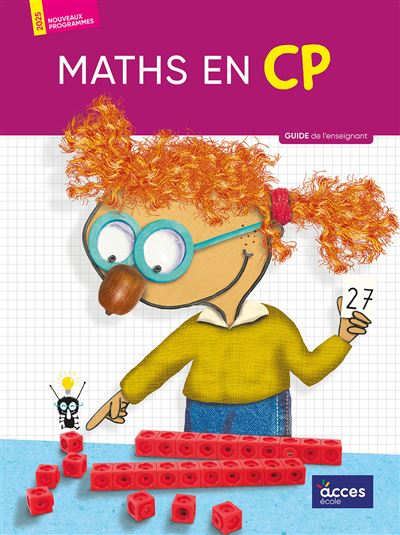 Acces Editions Maths En Cp - Guide De L'enseignant