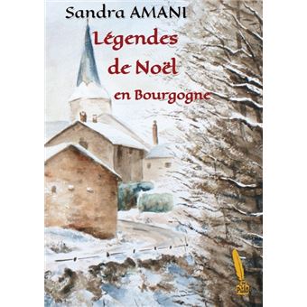 Légendes de Noël en Bourgogne - 1