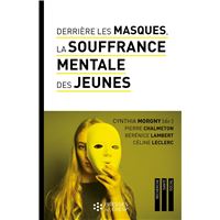 Derrière les masques, la souffrance mentale des jeunes