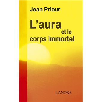 L'aura et le corps immortel - 1