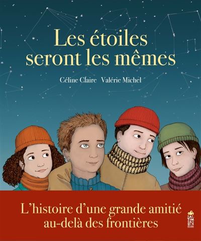 Les étoiles seront les mêmes - Céline Claire - Saltimbanque - cartonné - Album jeunesse