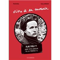 Vivre à en mourir - Vivre à en mourir
