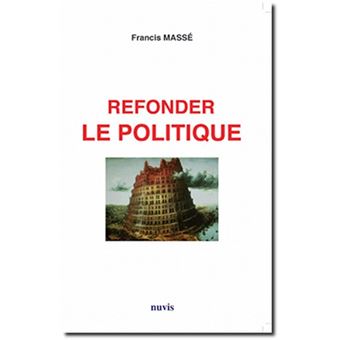 Refonder la politique - 1