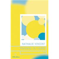 Passage du caire (1-l'ete)