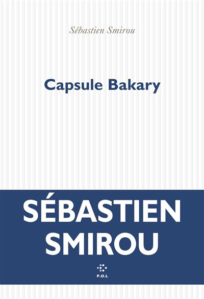 Capsule Bakary - Sébastien Smirou (2025)
