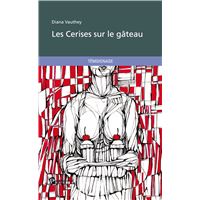 Les cerises sur le gateau