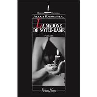 La Madone de Notre-Dame