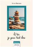 À toi, je peux tout dire