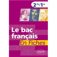Le bac français en fiches - 2de-1re