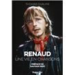 Renaud, une vie en chansons