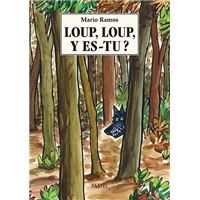 Loup, loup, y es-tu ?