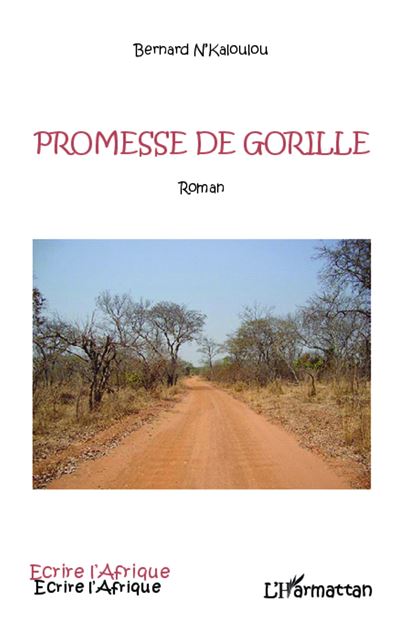 Promesse de gorille Roman - Bernard N'Kaloulou - L'h