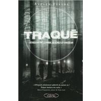 Traqué - tome 1 Cesser d'être la proie devenez le chasseur