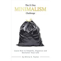 The 21 Day Minimalism Challenge
