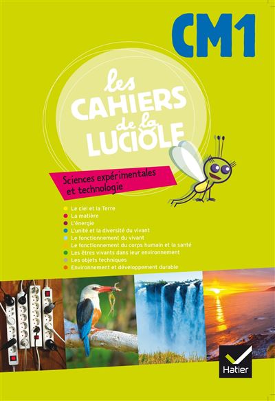 Les Cahiers de la Luciole Sciences experimentales et technol