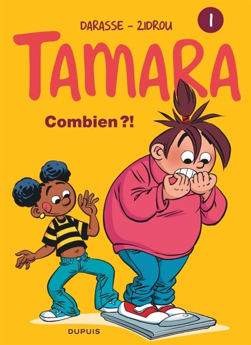 Tamara - Tome 1 - Combien ?! -  Darasse - cartonné