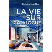 La vie sur catalogue