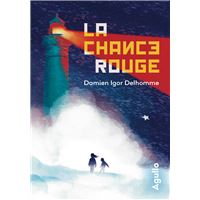 La Chance rouge