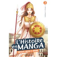L'histoire en manga 2 - L'antiquité grecque et romaine