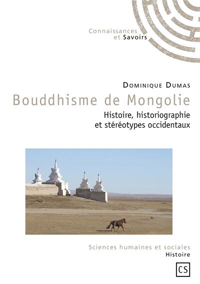 Bouddhisme de Mongolie - histoire, historiographie et stéréotypes occidentaux