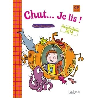 Chut... Je lis ! - Méthode de lecture CP - Cahier 1 élève - 1