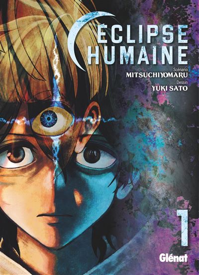 Eclipse Humaine - Tome 01