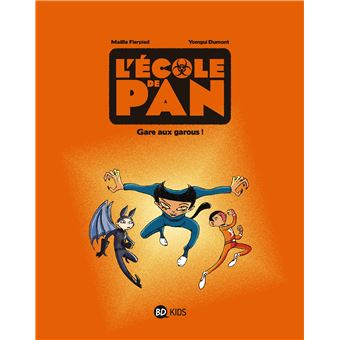 L'école de Pan - L'école de Pan, Gare au garou ! T03 - 1