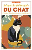 Adopter la philosophie du chat