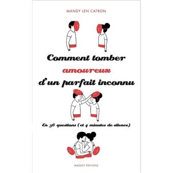 Comment tomber amoureux d'un parfait inconnu - En 36 questions (et 4 minutes de silence) - 1