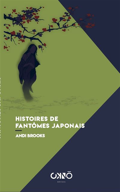 Histoires de fantômes japonais - Andi Brooks - Poche