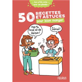 50 Recettes Et Astuces Pour Bien Manger - Broché - Cécile Desprairies ...