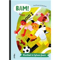 Voetbal is (g)een feest