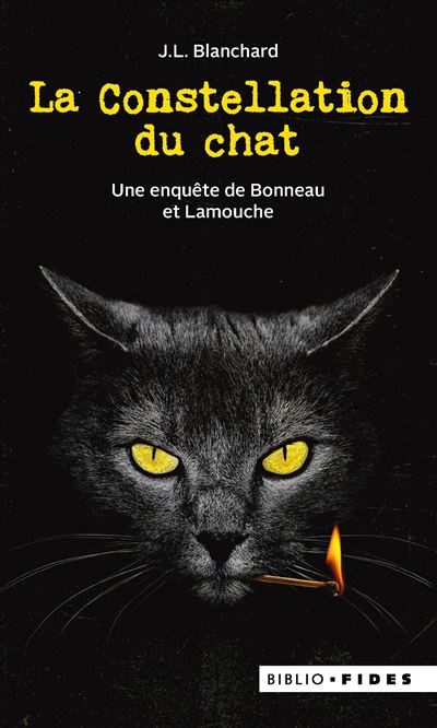 La Constellation du chat- Biblio Fides - J.L. Blanchard - Fides - broché - Roman