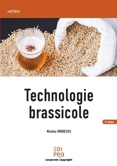 Technologie brassicole - Nicolas Imbreckx - Edi Pro - broché - Etude