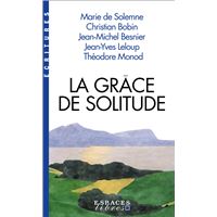 La Grâce de solitude (Espaces Libres - Ecritures)