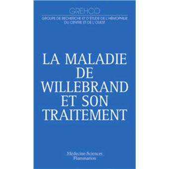 La maladie de Willebrand et son traitement