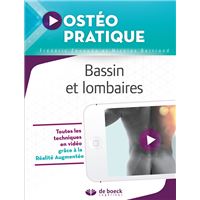 Ostéo Pratique Tome 1 - Bassin et lombaires