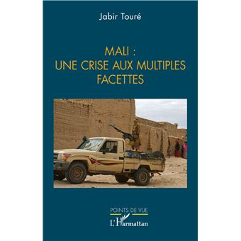 Mali :  une crise aux multiples facettes