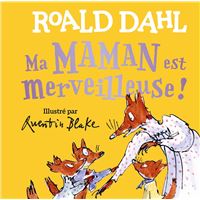 Ma maman est merveilleuse !