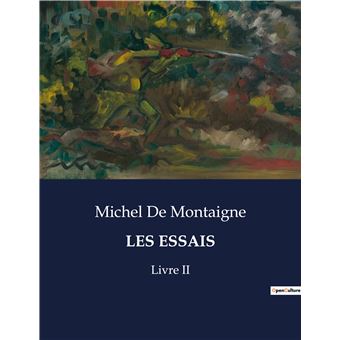 Les essais - 1