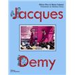 Jacques Demy - relié - Marie Colmant, Olivier Père - Achat Livre