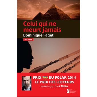 Celui qui ne meurt jamais - Prix des lecteurs prix vsd du polar 2014 - 1