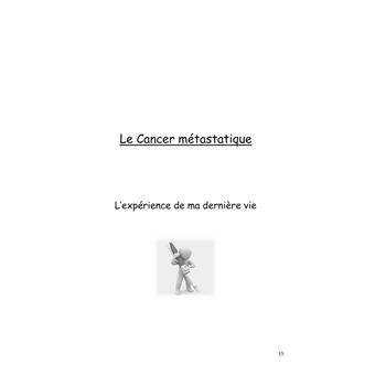 D'emblée métastatique. L'urgence de Vivre !