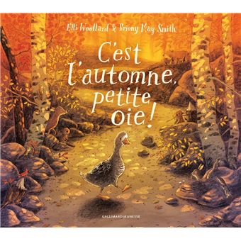 C'est l'automne, petite oie !