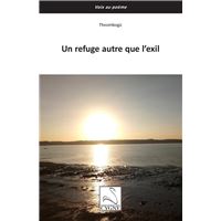 Un refuge autre que l’exil