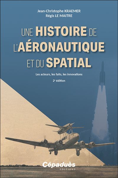 Une histoire de l’aéronautique et du spatial