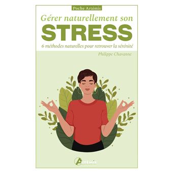 Gérer naturellement son stress